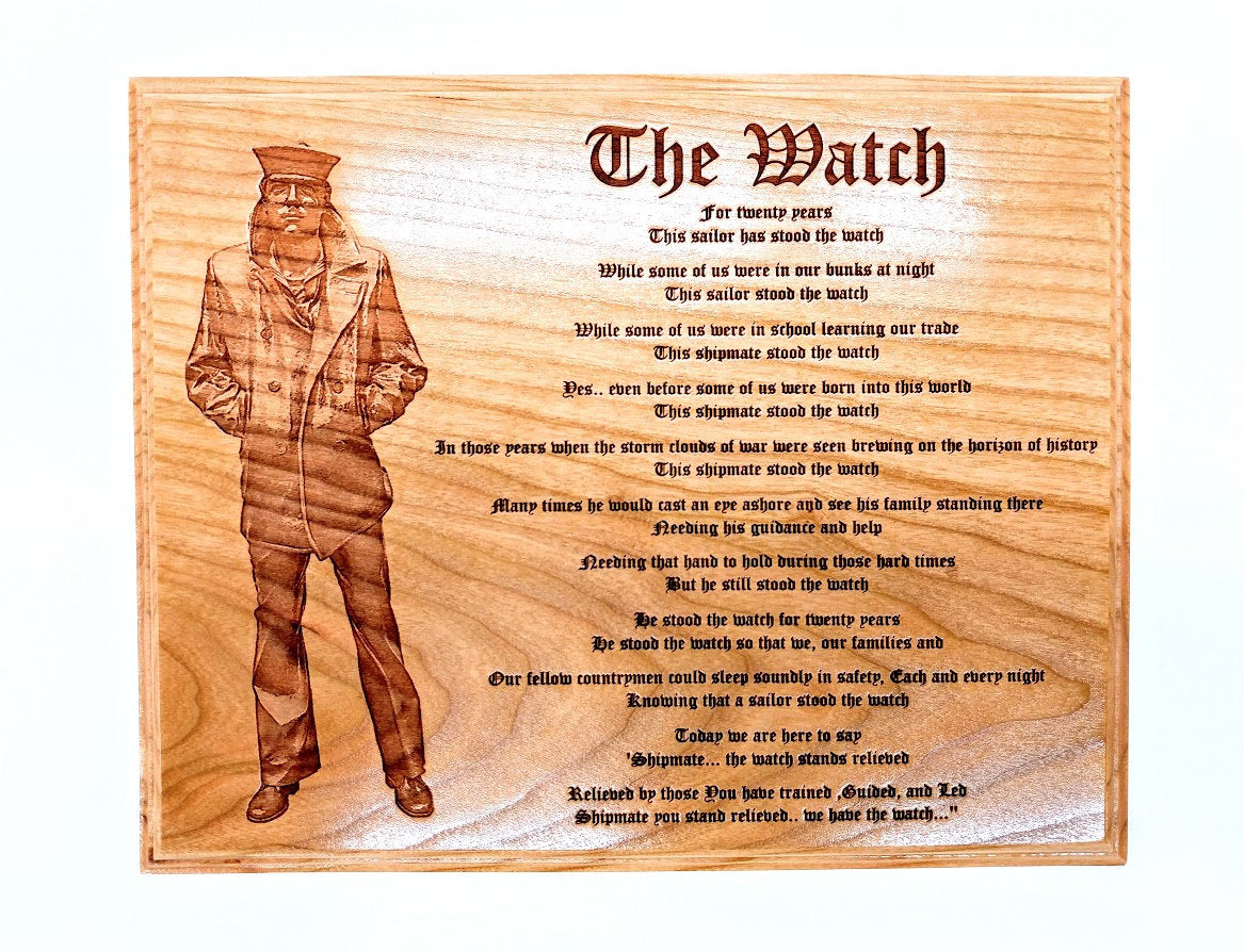 THE WATCH Poem engraved with a Lone Sailor plaque, retirement plaque, Military Gifts